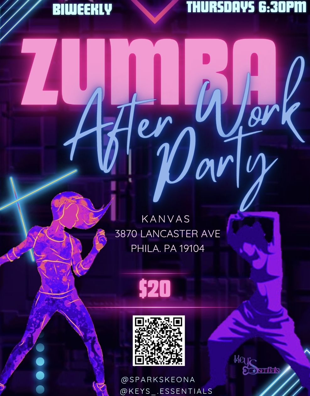 Vibrant, neon-themed flyer advertising a biweekly "Zumba After Work Party" held every Thursday at 6:30 PM at KANVAS, located at 3870 Lancaster Avenue in Philadelphia, PA 19104. The event costs $20. The flyer features stylized neon illustrations of people energetically dancing. A QR code is included, along with social media handles @SPARKSKEONA and @KEYS_ESSENTIALS.